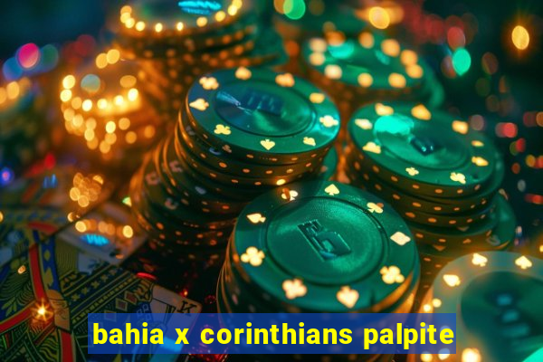 bahia x corinthians palpite